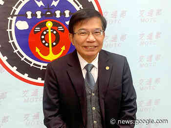 Transport minister sets goals for this year - 台北時報