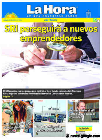 Loja: 19 de Enero, 2023 – Diario La Hora - Diario La Hora