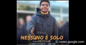 “NESSUNO è SOLO”, l'ITT Leonardo da Vinci in prima linea contro ... - OnTuscia.it