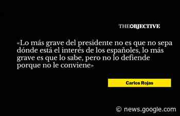 Sánchez, ante el espejo y el reloj, por Carlos Rojas - The Objective