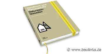Natursteinfassaden - aus der Reihe „Handbuch und Planungshilfe“ von DOM publishers
