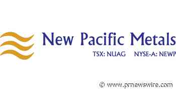 NEW PACIFIC REPORTS FINANCIAL RESULTS FOR THE THREE AND SIX MONTHS ENDED DECEMBER 31, 2022