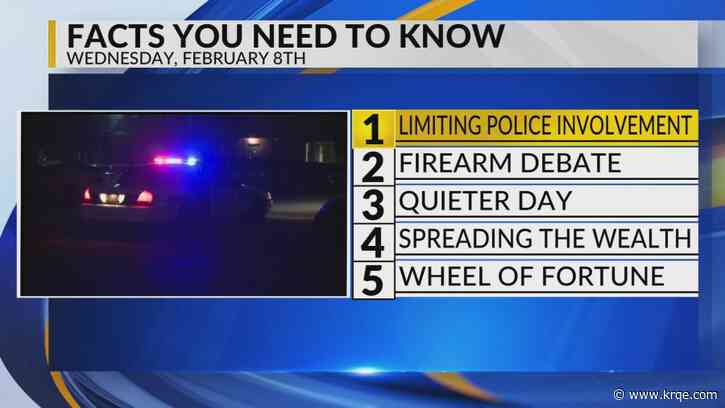 KRQE Newsfeed: Limit police involvement, Firearm debate, Warmer day, Spreading the wealth, Wheel of Fortune