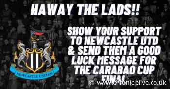 NUFC FANS - Let’s get behind our team and send them messages of good luck for the Carabao Cup Final