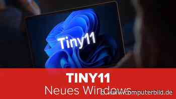 Tiny 11: Neues Windows