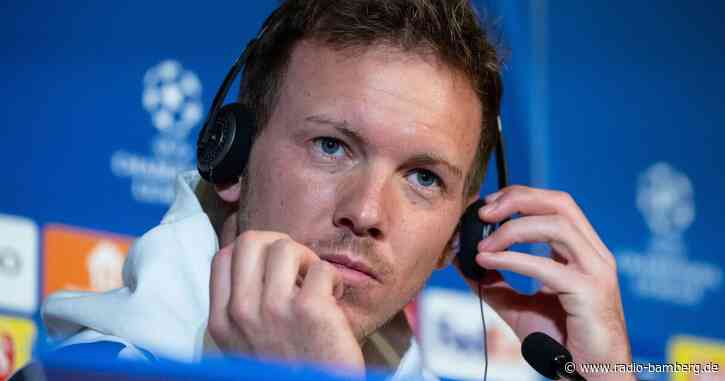 Nagelsmann erwartet «Topspiel» des FC Bayern in Paris