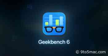 Geekbench 6 debuts on macOS and iOS with updated ‘true-to-life’ tests