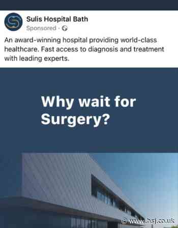 Trust accused of highlighting long NHS waits to promote its private hospital