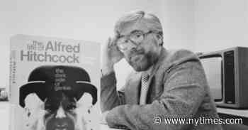 Donald Spoto, Biographer of Hitchcock and Many More, Dies at 81