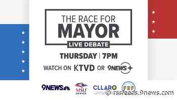 9NEWS hosts debate ahead of Denver mayor's race