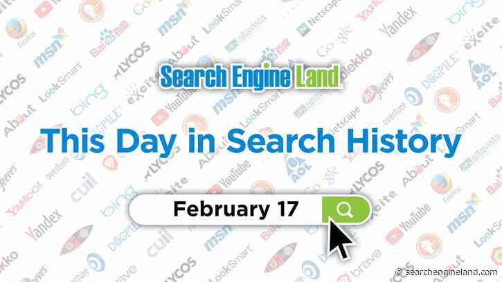 This day in search marketing history: February 17
