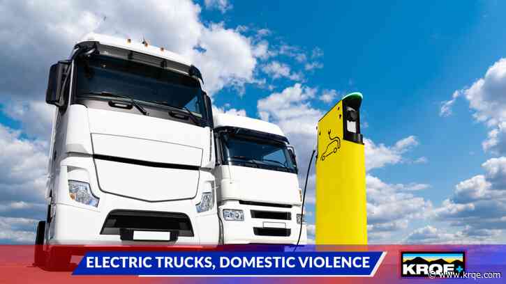 Roundhouse Roundup: Electric trucks, domestic violence funds