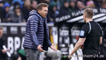Nach Ausraster in Gladbach: DFB ermittelt gegen Bayern-Trainer Nagelsmann – der bekommt bald Post