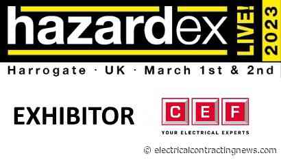 CEF brings ATEX solutions to Hazardex Live! 2023