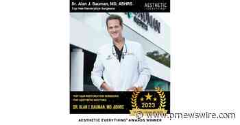 Dr. Alan J. Bauman Receives "#1 Top Hair Restoration Surgeon" in the 2023 Aesthetic Everything® Awards