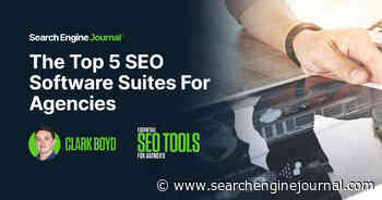 The Top 5 SEO Software Suites For Agencies via @sejournal, @clarkboyd