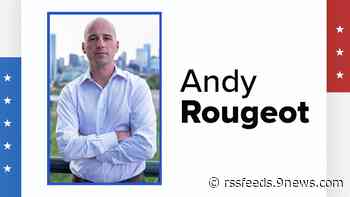 Meet the candidates running for Denver Mayor: Andy Rougeot