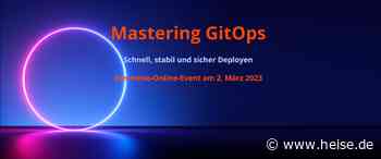 heise-Angebot: Last Call zur Mastering GitOps 2023: Delivery Pipelines im Griff behalten