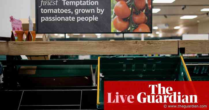 Food shortages could last a month, government says; ‘too soon’ to stop interest rate rises, says BoE’s Mann – business live