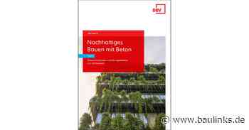DBV-Heft 50: „Nachhaltiges Bauen mit Beton – Band 1: Graue Emissionen und Klimaschutz“