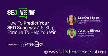 How To Predict Your SEO Success: A 5-Step Formula To Help You Win via @sejournal, @hethr_campbell