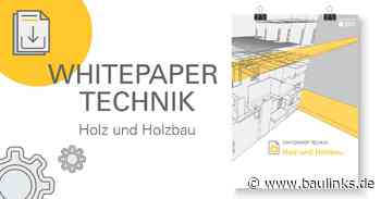 Neues Whitepaper zu Holz und Holzbau von ORCA Software