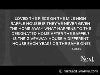 Next Question: If the Mile High Raffle has never given away a home, what happens to it after?