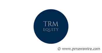 TRM Equity Acquires Assets of Gamma Aerospace, LLC