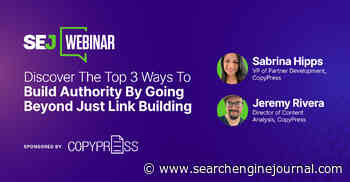 Boost Your Online Authority With Advanced Link Building Strategies [Webinar] via @sejournal, @lorenbaker