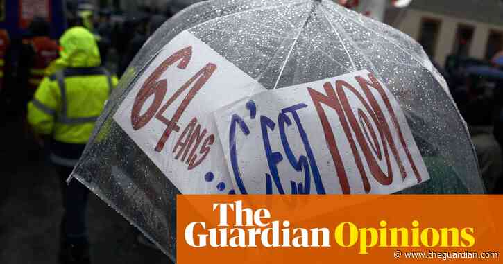 The Guardian view on Macron’s pensions reforms: a potential gift for the radical right | Editorial