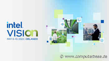 Intel Vision 2023: Intels Hausmesse zieht im Mai nach Florida [Notiz]