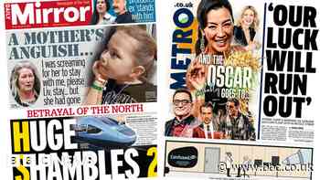 Newspaper headlines: 'Huge Shambles 2' and nuclear plant luck 'will run out'