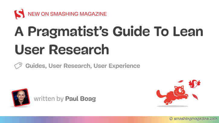A Pragmatist’s Guide To Lean User Research