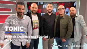 Franck Delerue est invité du 40e numéro de Gym Tonic, regardez notre émission consacrée à l'OGC Nice