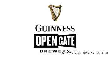 THE GUINNESS OPEN GATE BREWERY TO OPEN CHICAGO TAPROOM IN SUMMER 2023, BRINGING LOCALLY-INSPIRED GUINNESS BREWS TO THE WEST LOOP