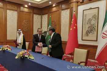 Saudi Arabia, Iran Restore Relations in Surprise Agreement Brokered by China