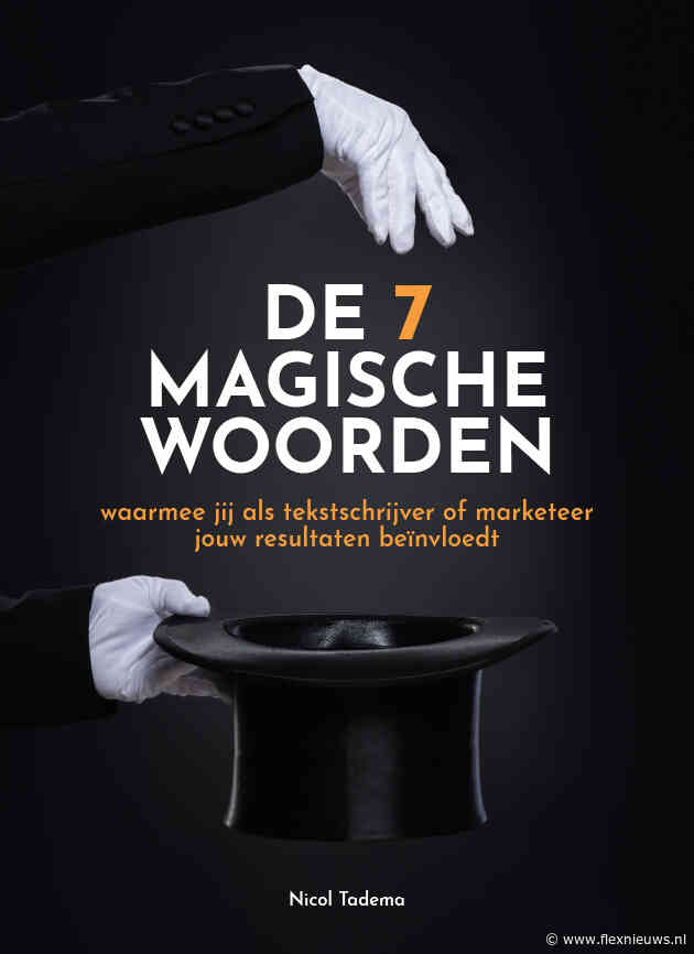 Beter resultaat met wervende teksten? Zet de zeven magische woorden in
