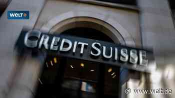 „Es ist der reine Horror“, heißt es im Umfeld der Credit Suisse