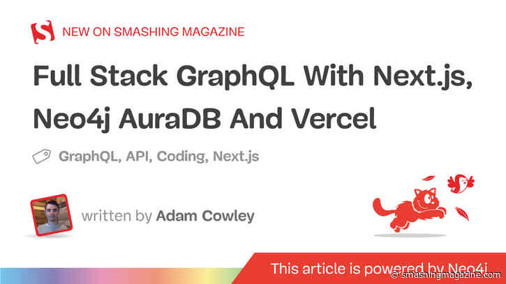 Full Stack GraphQL With Next.js, Neo4j AuraDB And Vercel