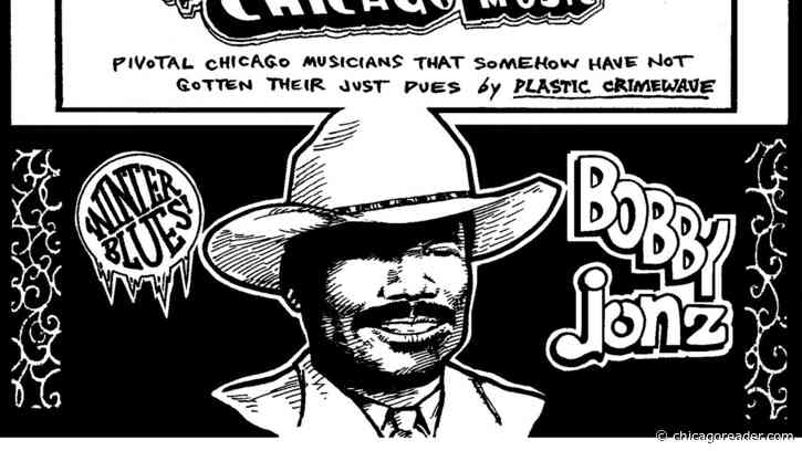 It’s never too late to give soul-blues master Bobby Jonz his flowers