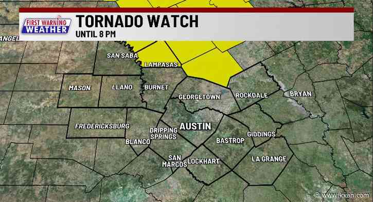 Tornado Watch in effect for parts of the Hill Country