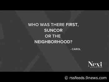Next Question: Which came first, Suncor or the neighborhood?