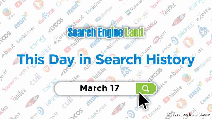 This day in search marketing history: March 17