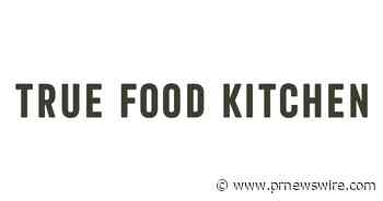 TRUE FOOD KITCHEN APPOINTS HOSPITALITY VETERAN, JOHN WILLIAMS, AS CHIEF EXECUTIVE OFFICER