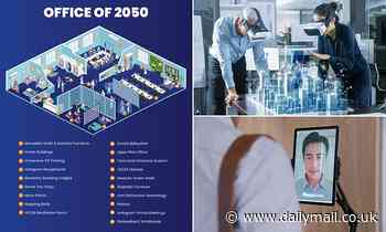 Experts reveal what workplaces will look like in 2050 including holographic receptionists