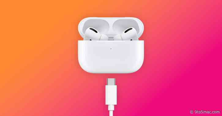 Kuo: USB-C AirPods Pro coming soon; Apple has no plans for USB-C versions of other AirPods