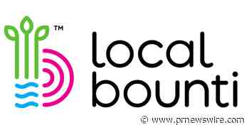 Local Bounti Secures up to $145 Million of Additional Financing to Support Growth