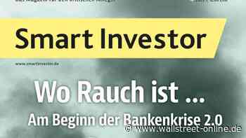 Abseits des Herdentriebes: Smart Investor: warum derzeit eine "veritable Krise" startet - Crash-Signale!