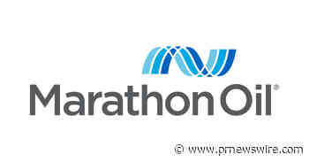 Marathon Oil Schedules First Quarter 2023 Earnings Release and Conference Call