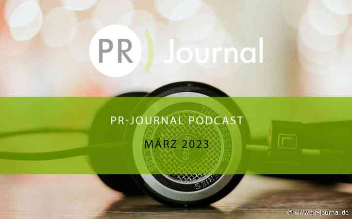 „PR-Journal“-Podcast #3/2023: CEO-Rankings, das liebe Geld, Werbeverbot und vieles mehr